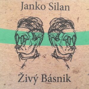 Janko Silan: živý básnik